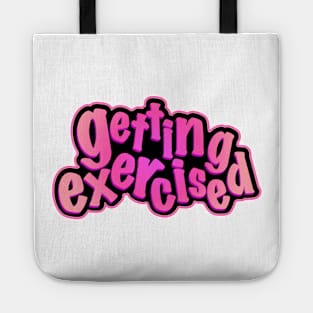 Getting exercised Tote