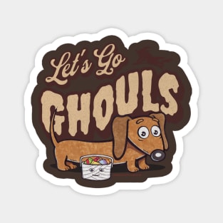 Funny and cute Ghouls with Doxie dachshund dog with fur baby and candy Magnet