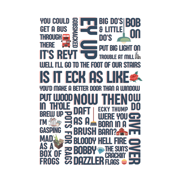 Lancashire phrases - Northern humour - British sayings - Lanky slang by OYPT design