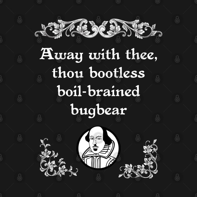 Shakespearean Insult Bootless Boil-brained Tee by jplanet