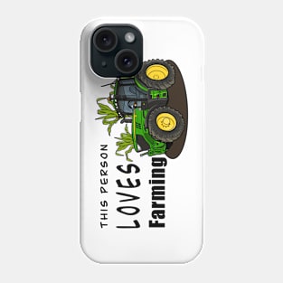 This Person Loves Farming Phone Case