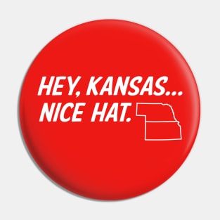 Hey, Kansas... Nice Hat.  Nebraska T-shirt by Corn Coast Pin