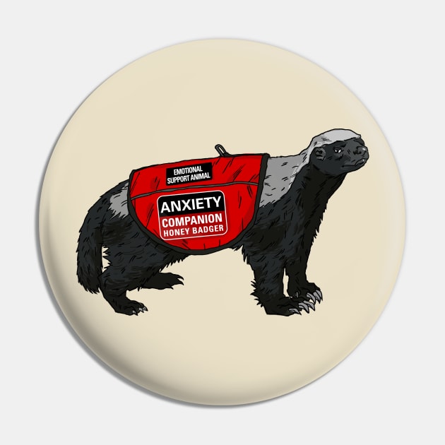 Anxiety Companion Honey Badger Pin by castrocastro