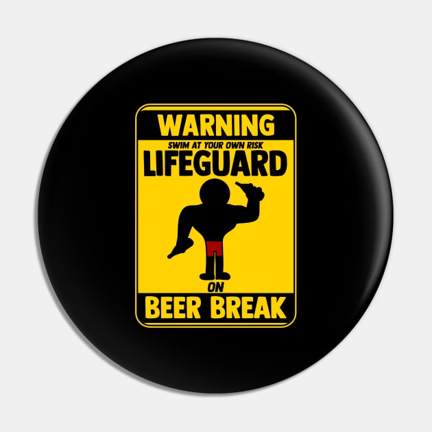 Lifeguard On Beer Break Funny Beach Lovers Pin by screamingfool