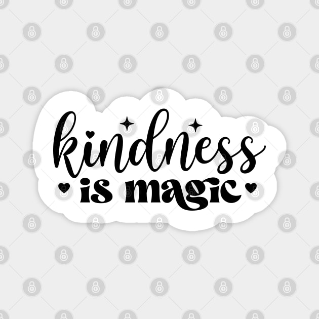 kindness is magic Magnet by lumenoire