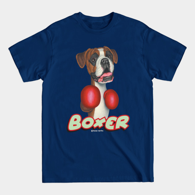 Disover Boxer Dog wearing Boxing Gloves - Boxer Dog - T-Shirt