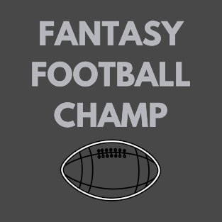 Fantasy Football Champion T-Shirt