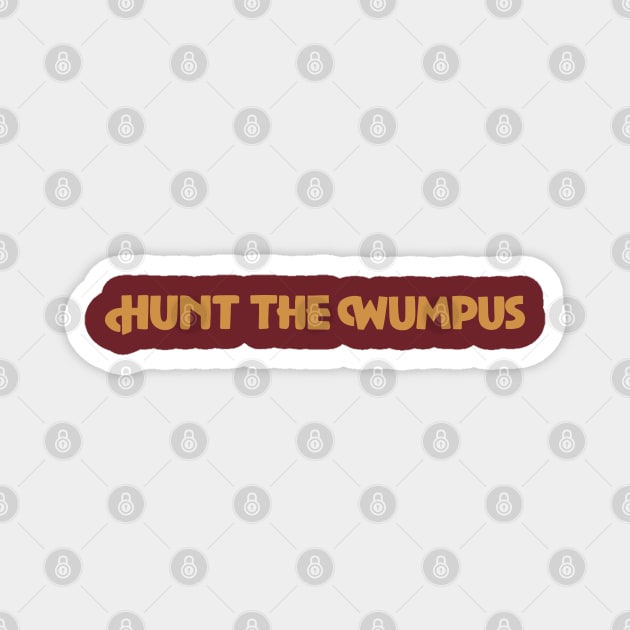 Hunt the Wumpus 70s Retro Magnet by GoneawayGames