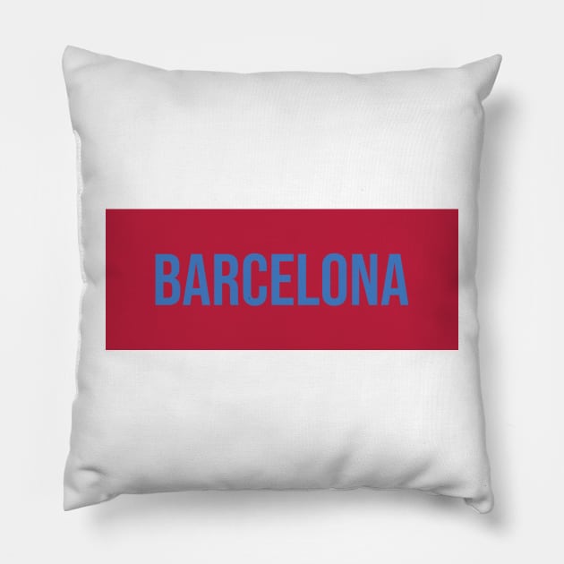 Barcelona Pillow by GotchaFace