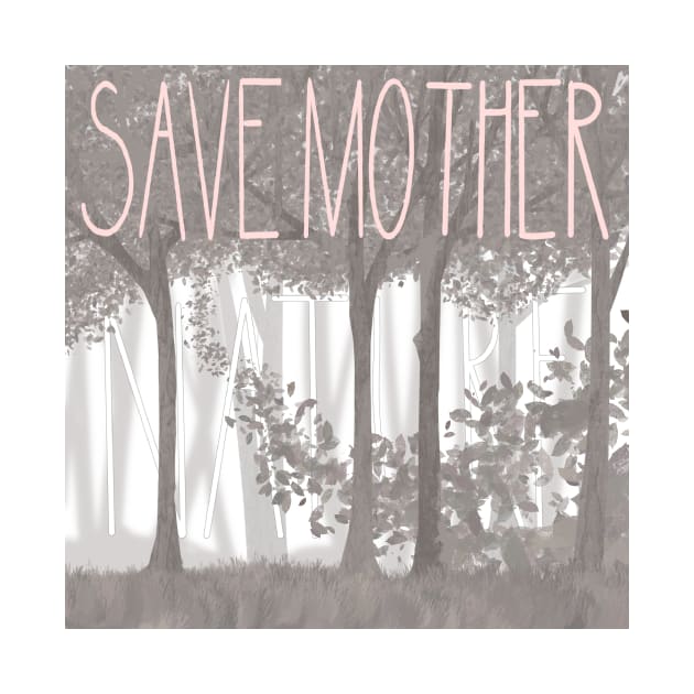 Save Mother Nature by Yofka