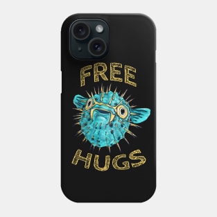 Cute free hugs puffer fish, funny blowfish Phone Case