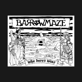 Barrowmaze Who Dares Wins T-Shirt