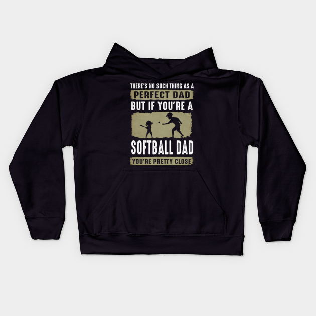 There's No Such Thing As A Perfect Dad - Softball Dad ...