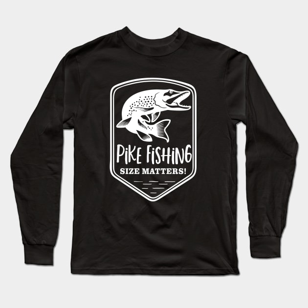 Pike Fishing Size Matters Angler Funny Fisherman Long Sleeve T-Shirt