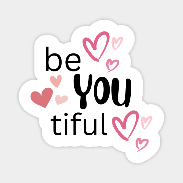 beYOUtiful Magnet by SpoonyGallery