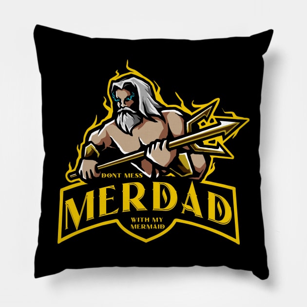 Merdad, dont mess with my mermaid, Pillow by JayD World