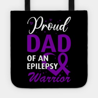 Epilepsy Awareness Proud Dad of an Epilepsy Warrior Tote