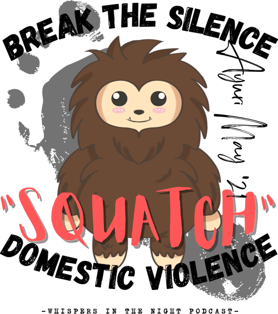 "SQUATCH" Domestic Violence (Light Shirt Design) Kids T-Shirt by Whispers in the Night Podcast