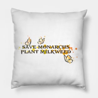 Save Monarchs—Plant Milkweed Pillow