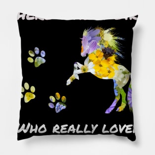 who really loved horses and dogs Gift Pillow