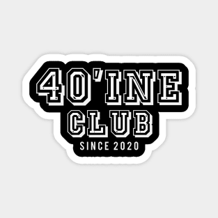 Quarantine Club Since 2020 Magnet