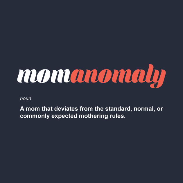 momanomaly definition by momanomaly