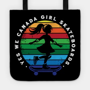 Yes We Canada Girl Skateboard Tote