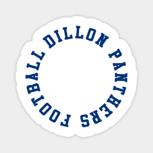 Dillon panthers Magnet