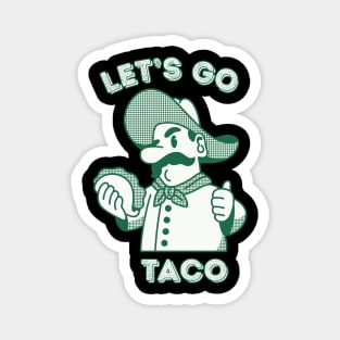 Lets-go-taco Magnet