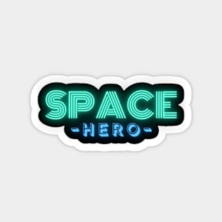 Space Hero / Magnet