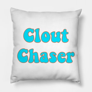 Clout Chaser Trendy Meme Quote Saying Blue Orange Pillow