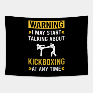 Warning Kickboxing Tapestry