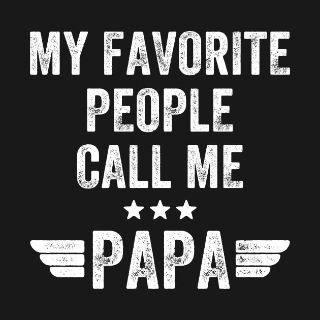 My favorite people call me papa by captainmood