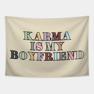 Karma Is My Boyfriend Tapestry