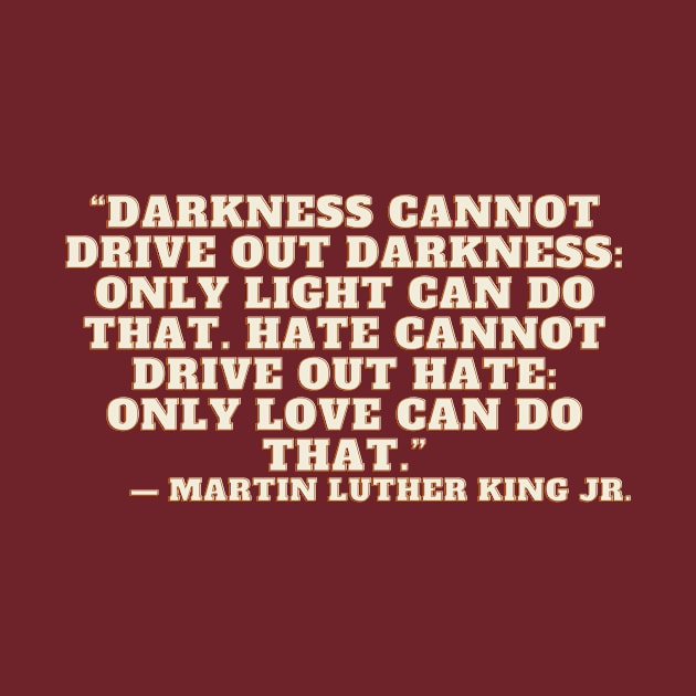 QUOTE MARTIN LUTHER KUBG by AshleyMcDonald