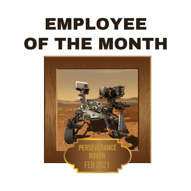 Mars Perseverance Rover Employee Of The Month by kareemelk