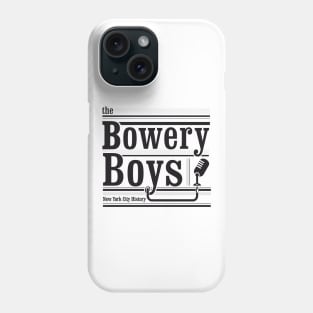 Bowery Boys Tshirt Phone Case