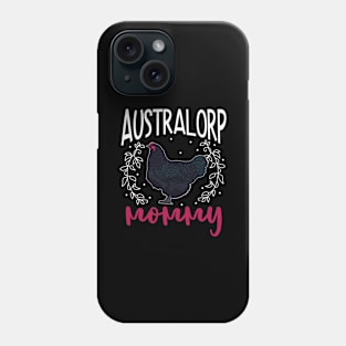 Australorp Mommy Phone Case