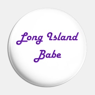 Long Island Babe Pin