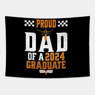 Proud Dad of a Class of 2024 Graduate Senior 2024 Graduation Tapestry