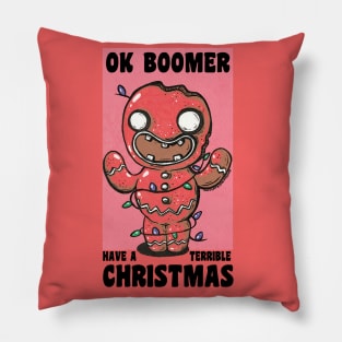 Ok Boomer Have A Terrible Christmas! Pillow