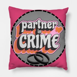 Partners in crime Pillow