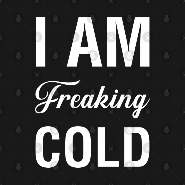 I'm Freaking Cold by CityNoir