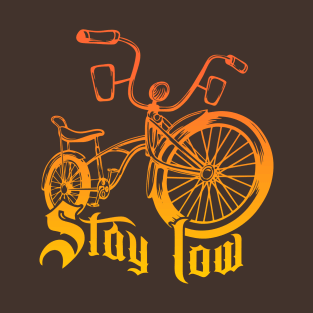 stay low T-Shirt