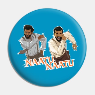 Naatu Naatu Pin