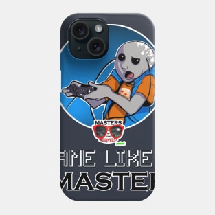 Game Like a Master! Phone Case