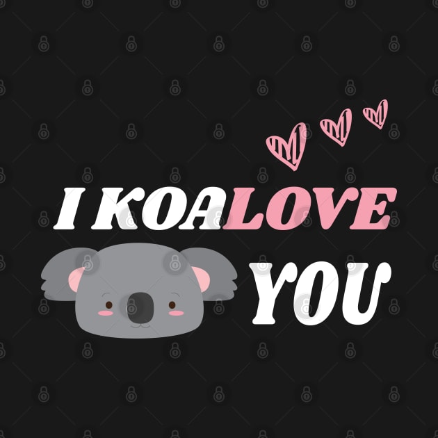 I Koalove You Funny Valentine's Day Saying by WassilArt