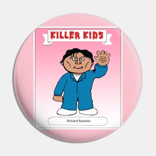 Richard Ramirez Pin