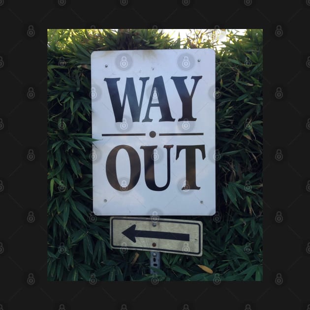 Ultimately No Way Out of Here and Now by Photomersion