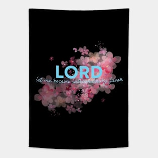 Lord, favor me! Tapestry